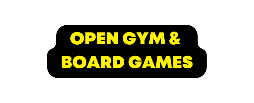 Open Gym Board Games